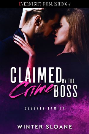 [Severin Family 04] • Claimed by the Crime Boss